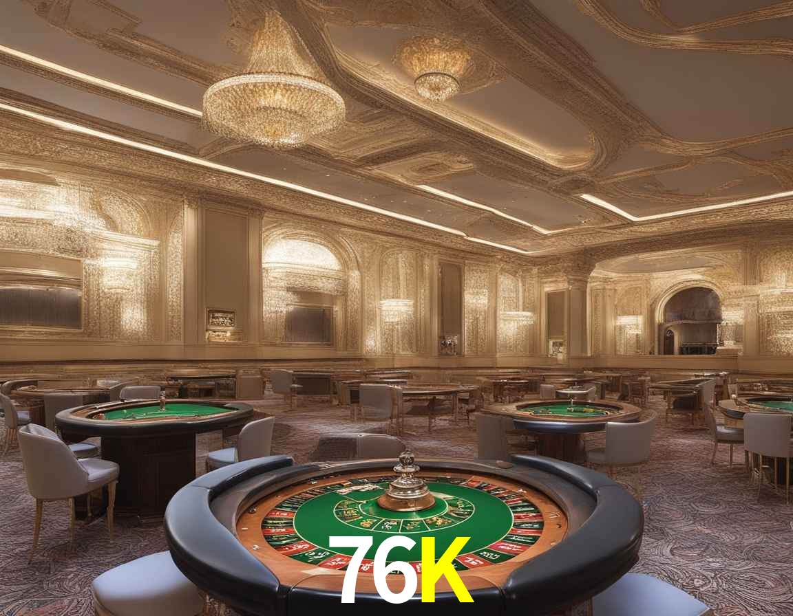Casino Ao Vivo 76K
